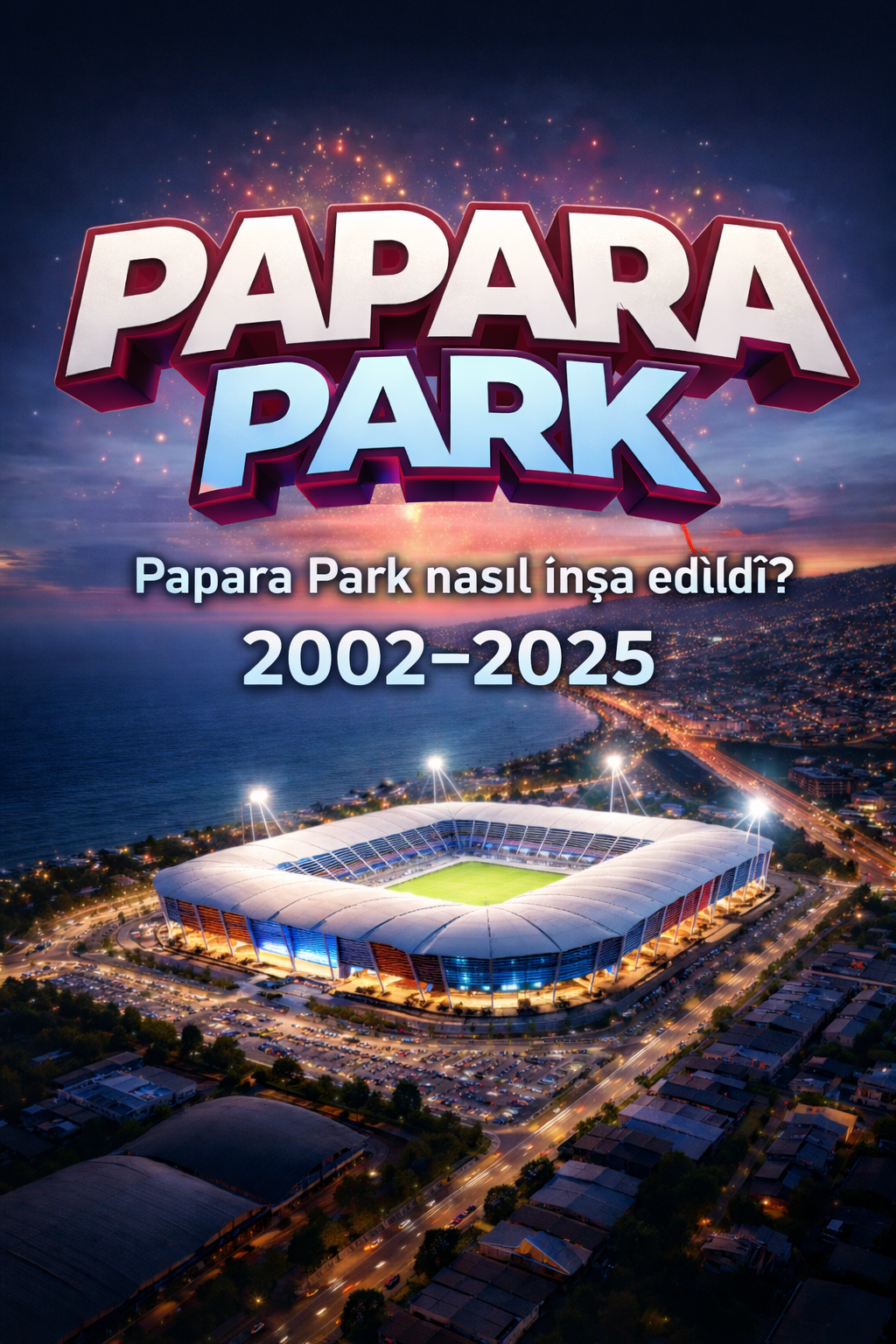 Papara Park Yıllara Göre Değişim